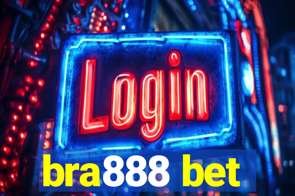 bra888 bet